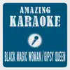 Clara Oaks - Black Magic Woman / Gipsy Queen (Karaoke Version) [Originally Performed By Santana] - Single